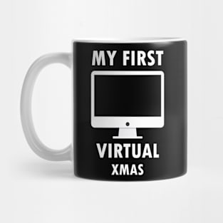 My First Virtual XMAS - Lockdown XMAS - Mug